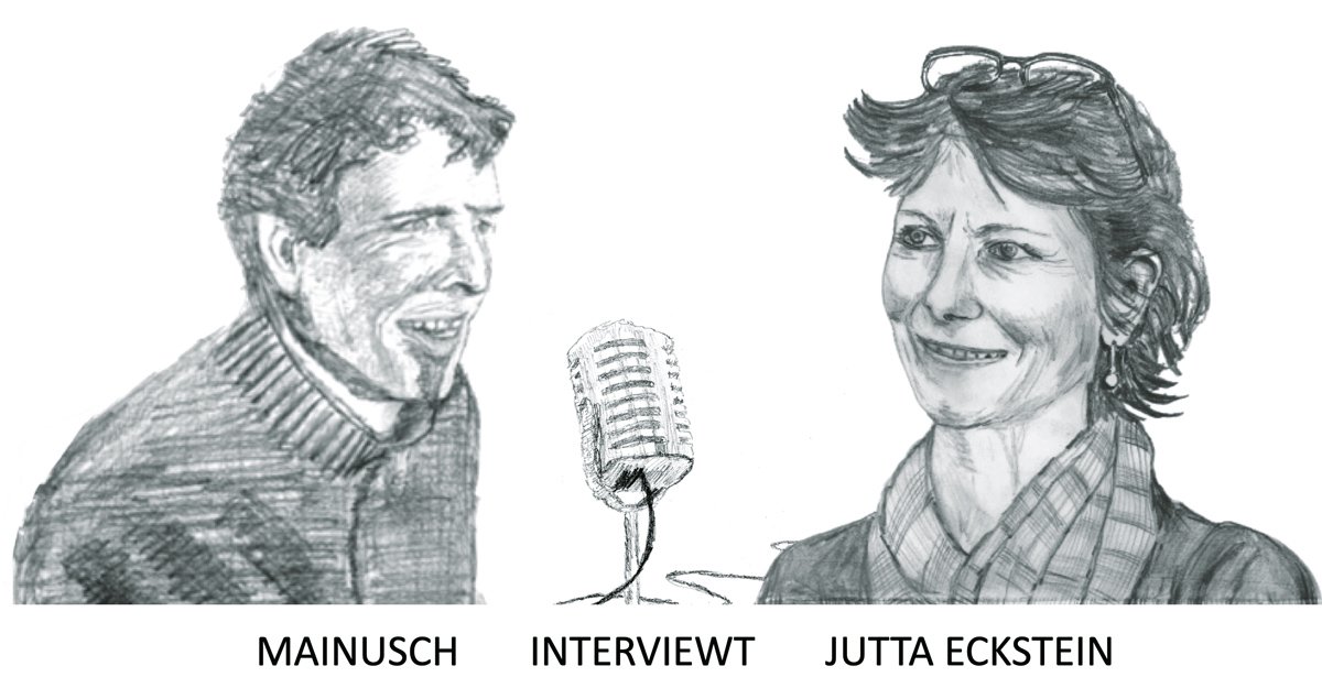 Mainusch-interviewt-JuttaEckstein