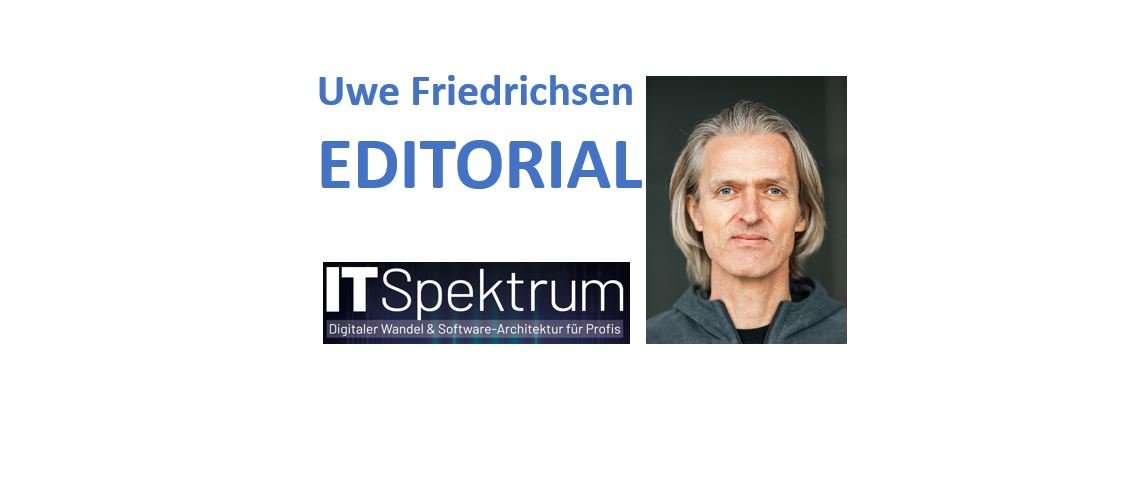 Editorial Uwe Friedrichsen